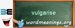 WordMeaning blackboard for vulgarise